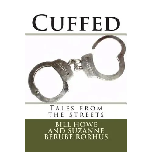 Cuffed: Tales from the Streets - Paperback