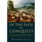 In the Path of Conquest: Resistance to Alexander the Great - Paperback