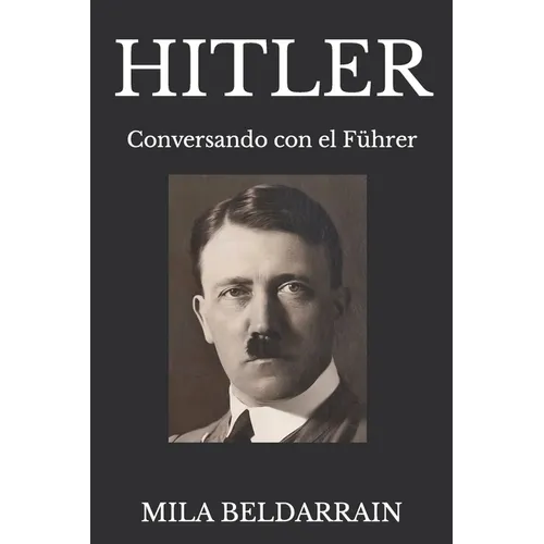 Hitler: Conversando con el Führer - Paperback