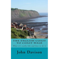 The English Coast to Coast Walk: What it's really like and how to do it - Paperback