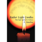 Rather Light Candles: Than Rage Against the Darkness - Paperback