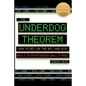 The Underdog Theorem: How To Bet On The Nfl And Win While Outperforming Wall Street - Paperback
