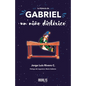La historia de Gabriel, un niño disléxico - Paperback