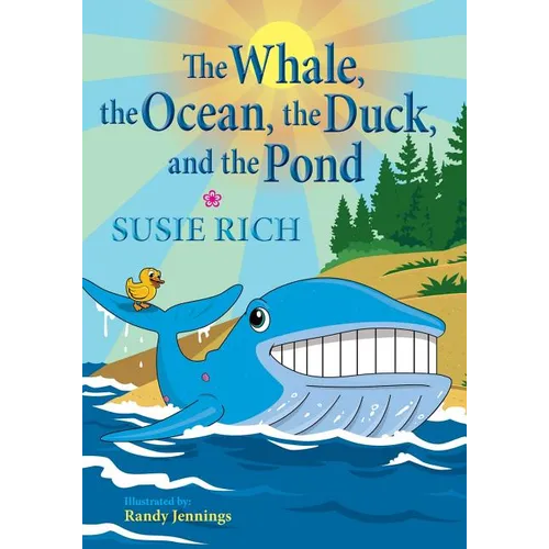 The Whale, the Ocean, the Duck, and the Pond - Paperback
