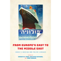 From Europe's East to the Middle East: Israel's Russian and Polish Lineages - Hardcover