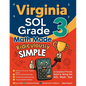 Virginia SOL Grade 3 Math Made Ridiculously Simple: A Comprehensive 3rd Grade Guide to Acing SOL Math Test - Paperback