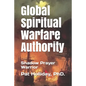 Global Prayer Warfare Authority: Shadow Prayer Warrior - Paperback