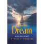 A Young Man's Dream: An Old Man's Reality - Paperback