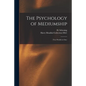 The Psychology of Mediumship: (two Worlds in One) - Paperback