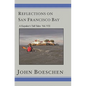 Reflections on San Francisco Bay: A Kayaker's Tall Tales Volume 7: A Kayaker's Tall Tales: - Paperback