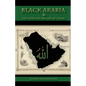 Black Arabia & the African Origin of Islam - Paperback
