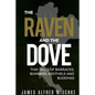The Raven And The Dove - Paperback