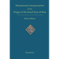 Hermeneutic Interpretation of the Origin of the Social State of Man - Paperback