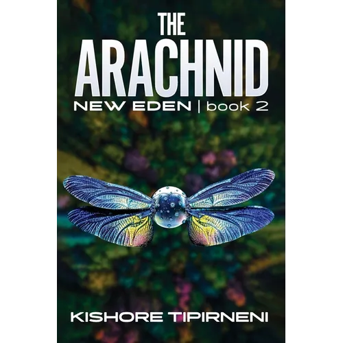 The Arachnid: New Eden - book 2 - Paperback