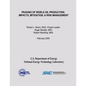 Peaking of World Oil Production: Impacts, Mitigation, & Risk Management - Paperback
