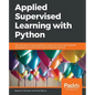 Applied Supervised Learning with Python - Paperback