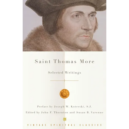 Saint Thomas More: Selected Writings - Paperback