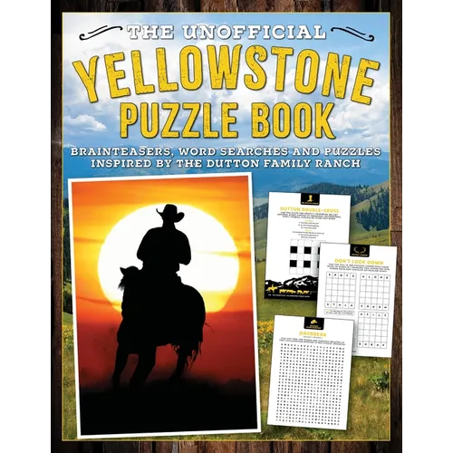The Unofficial Yellowstone Puzzle Book: Brainteasers, Word Searches and Puzzles Inspired by the Dutton Family Ranch - Paperback
