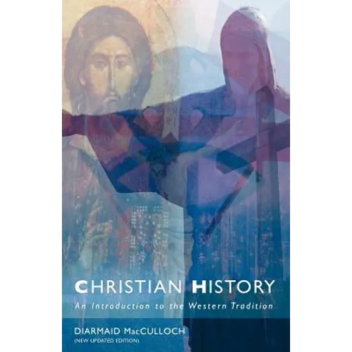 Christian History: An Introduction - Paperback