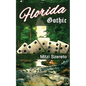 Florida Gothic - Paperback