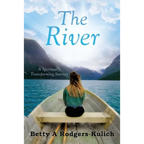 The River: A Spiritually Transforming Journey - Paperback