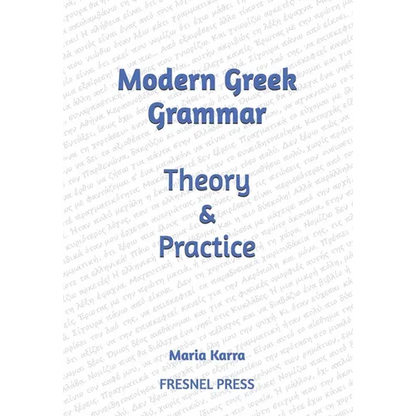 Modern Greek Grammar Theory and Practice - Paperback