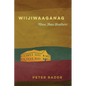 Wiijiwaaganag: More Than Brothers - Paperback