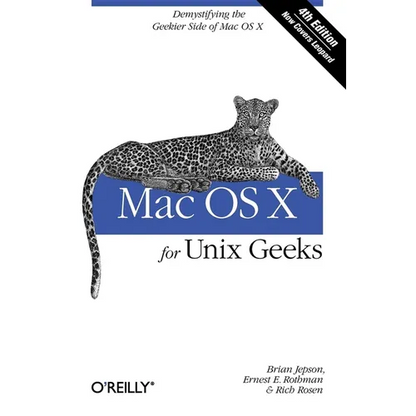 Mac OS X for UNIX Geeks: Demistifying the Geekier Side of Mac OS X - Paperback
