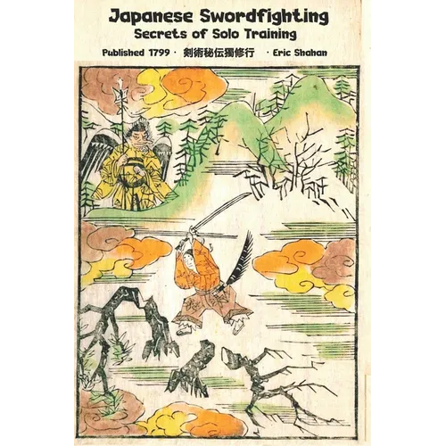 Japanese Swordfighting: Secrets of Solo Training - Paperback