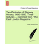 Two Centuries of Stepney History, 1480-1680. Three Lectures ... Reprinted from the East London Magazine.. - Paperback