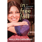 In Free Fall My Experiments with Living - Paperback
