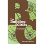 The Building of Cities: Development and Conflict - Paperback