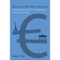 Recasting Welfare Capitalism: Economic Adjustment in Contemporary France and Germany - Hardcover