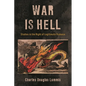 War Is Hell: Studies in the Right of Legitimate Violence - Paperback