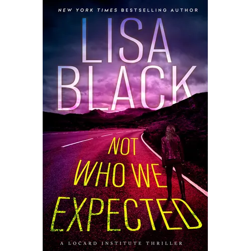 Not Who We Expected - Hardcover