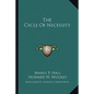 The Cycle of Necessity - Paperback