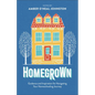 Homegrown: Guidance and Inspiration for Navigating Your Homeschooling Journey - Paperback