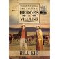 Porter Rockwell, Ike Potter: Heros or Villains - Hardcover