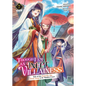 Though I Am an Inept Villainess: Tale of the Butterfly-Rat Body Swap in the Maiden Court (Light Novel) Vol. 7 - Paperback
