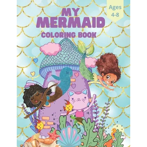 Mermaid Kids Coloring Book For Ages 4-8 - Paperback