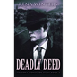 Deadly Deed - Hardcover