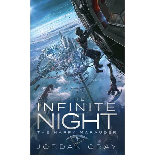 The Infinite Night Book 1: The Happy Marauder - Paperback