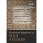 The Oxford Handbook of Sikh Studies - Paperback