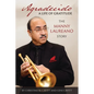 Agradecido A Life of Gratitude: The Manny Laureano Story - Paperback