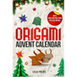 Origami Advent Calendar book for Kids and Adults: 24 Origami models for a creative Christmas and Advent season - With QR code and video instructions f - Paperback