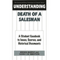 Understanding Death of a Salesman: A Student Casebook to Issues, Sources, and Historical Documents - Hardcover