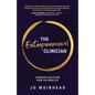 The Entrepreneurial Clinician: Changing healthcare from the inside out - Paperback