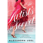 The Artist's Secret: The New Gripping Historical Novel with a Shocking Secret from the Bestselling Author of the Paris Model and the Royal Corresponde - Paperback