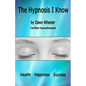 The Hypnosis I Know - Paperback