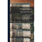 Wakefield Memorial: Comprising an Historical, Genealogical and Biographical Register of the Name and Family of Wakefield - Hardcover